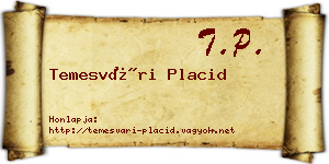 Temesvári Placid névjegykártya